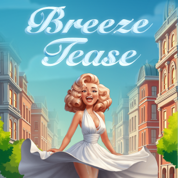 Breeze Tease